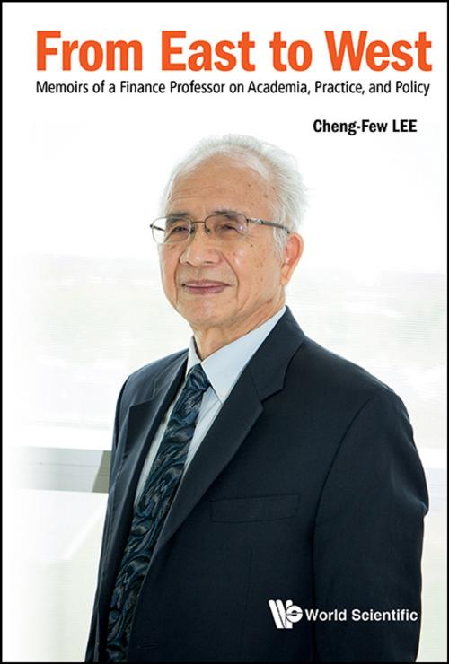 Cover of the book From East to West by Cheng-Few Lee, World Scientific Publishing Company