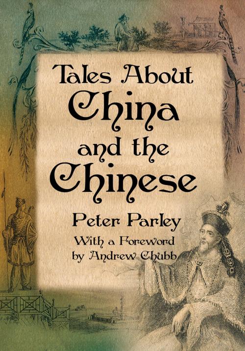 Cover of the book Tales About China and the Chinese by Peter Parley, Earnshaw Books