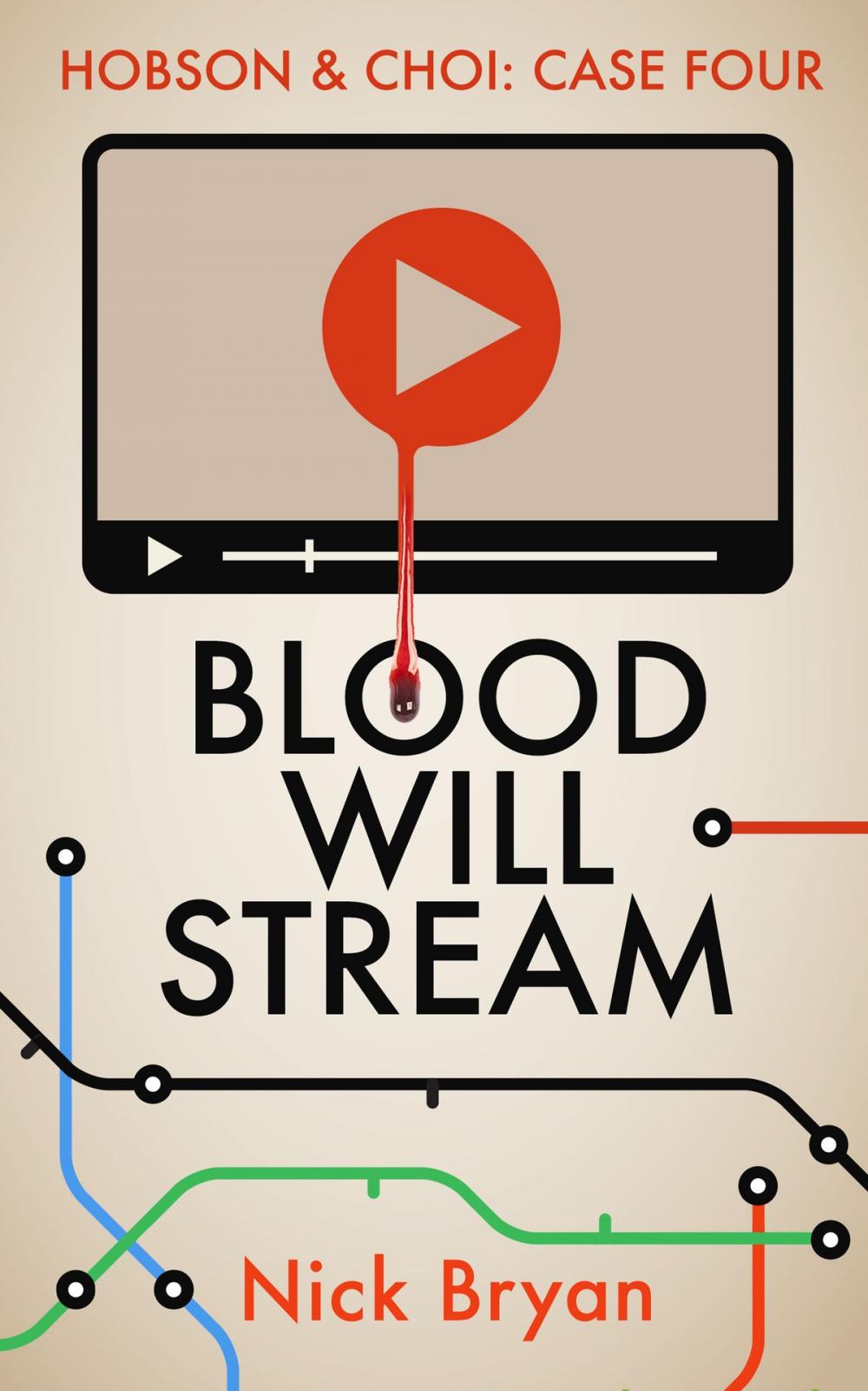 Big bigCover of Blood Will Stream (Hobson & Choi - Case Four)