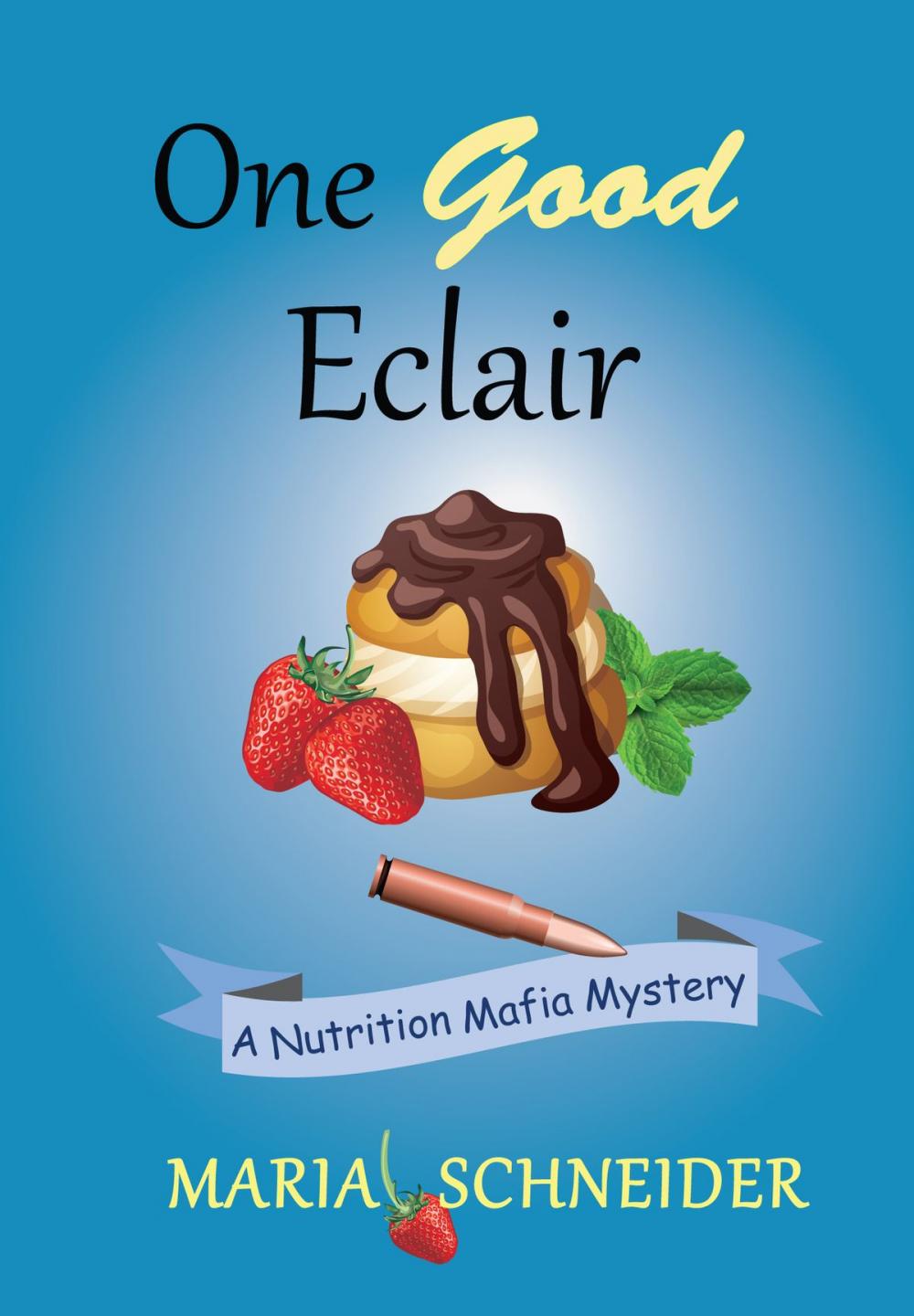 Big bigCover of One Good Eclair