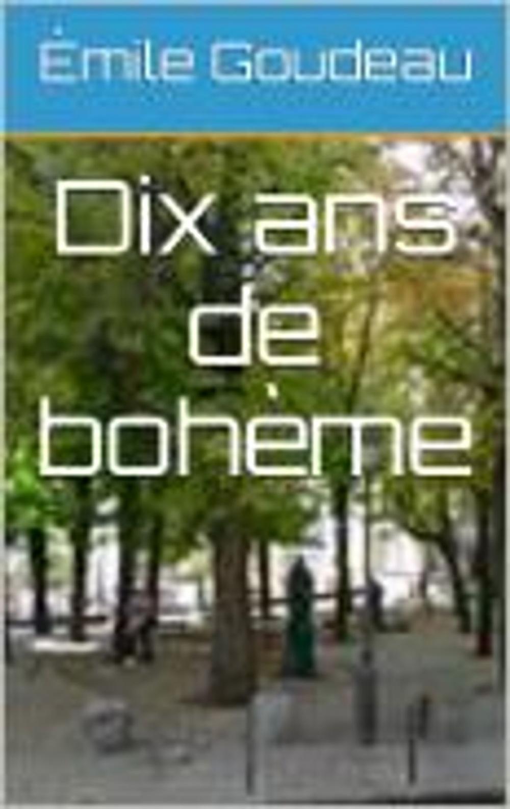 Big bigCover of Dix ans de bohème