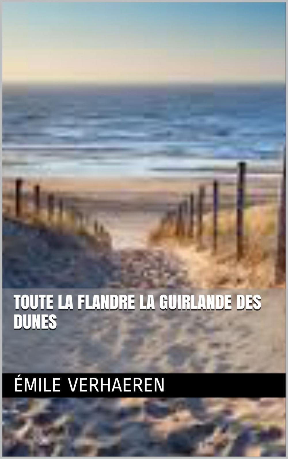 Big bigCover of Toute la Flandre La Guirlande des dunes