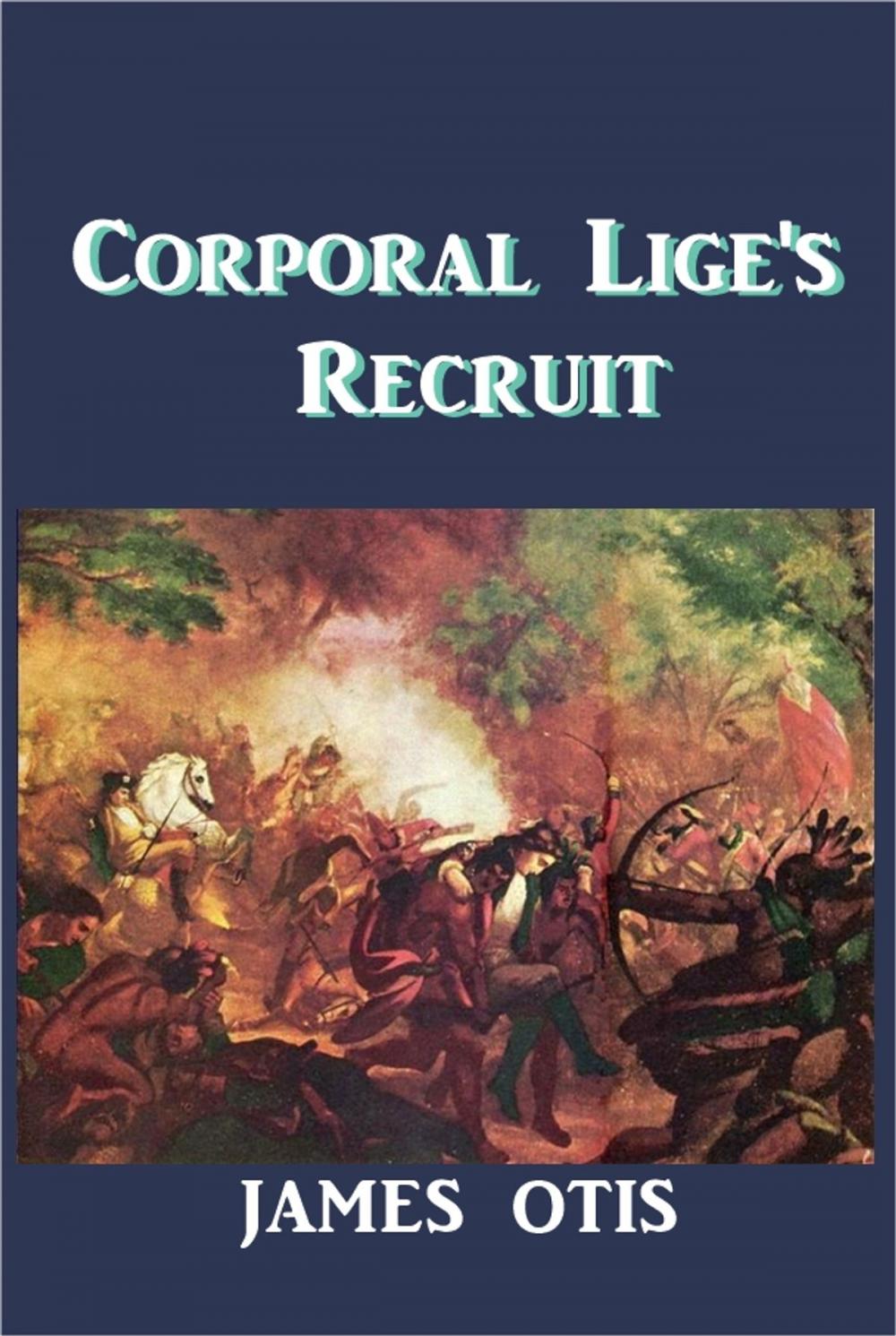 Big bigCover of Corporal Lige's Recruit