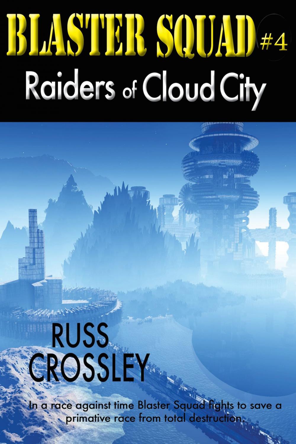 Big bigCover of Blaster Squad #4 Raiders of Cloud City