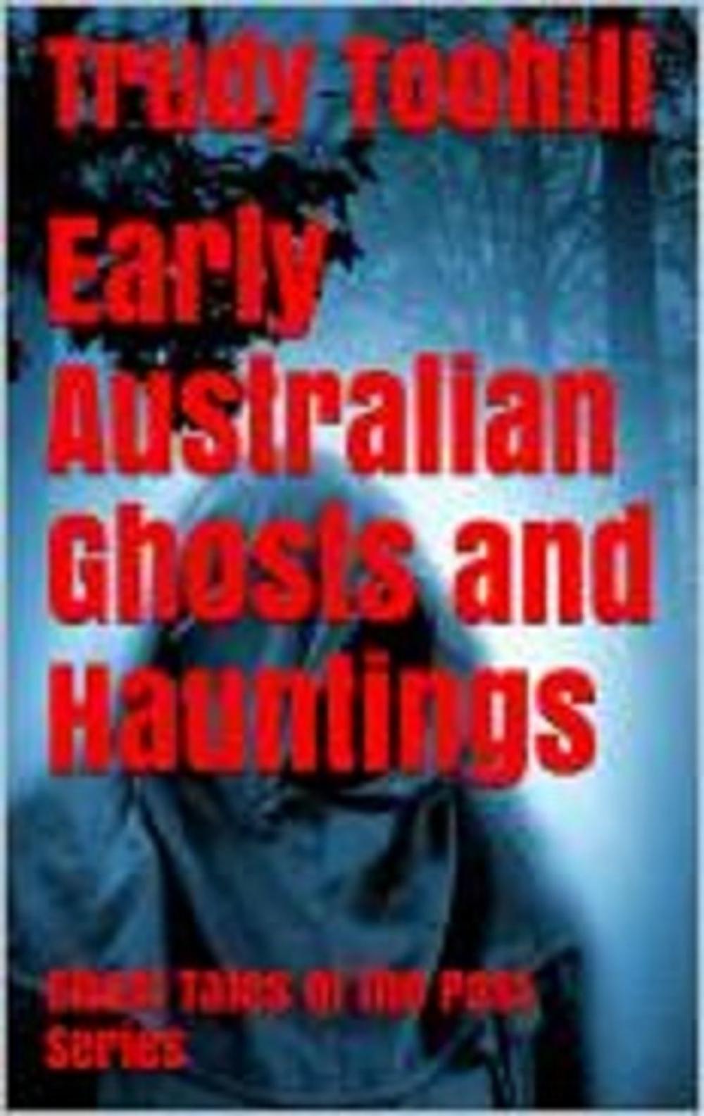 Big bigCover of Early Australian Ghosts and Hauntings