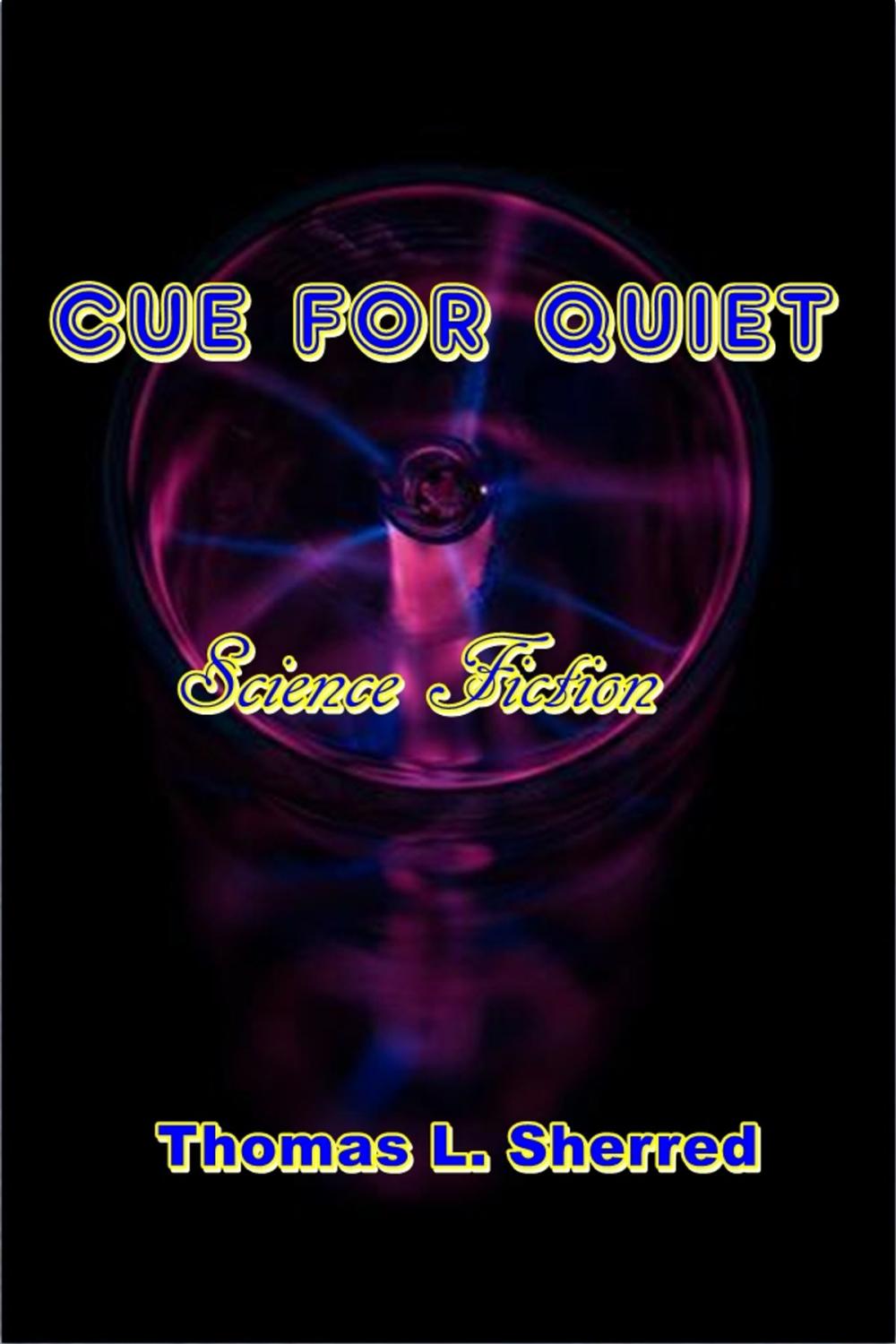 Big bigCover of Cue For Quiet