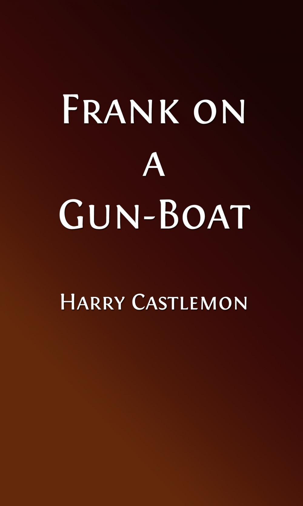 Big bigCover of Frank on a Gun-Boat (Illustrated Edition)