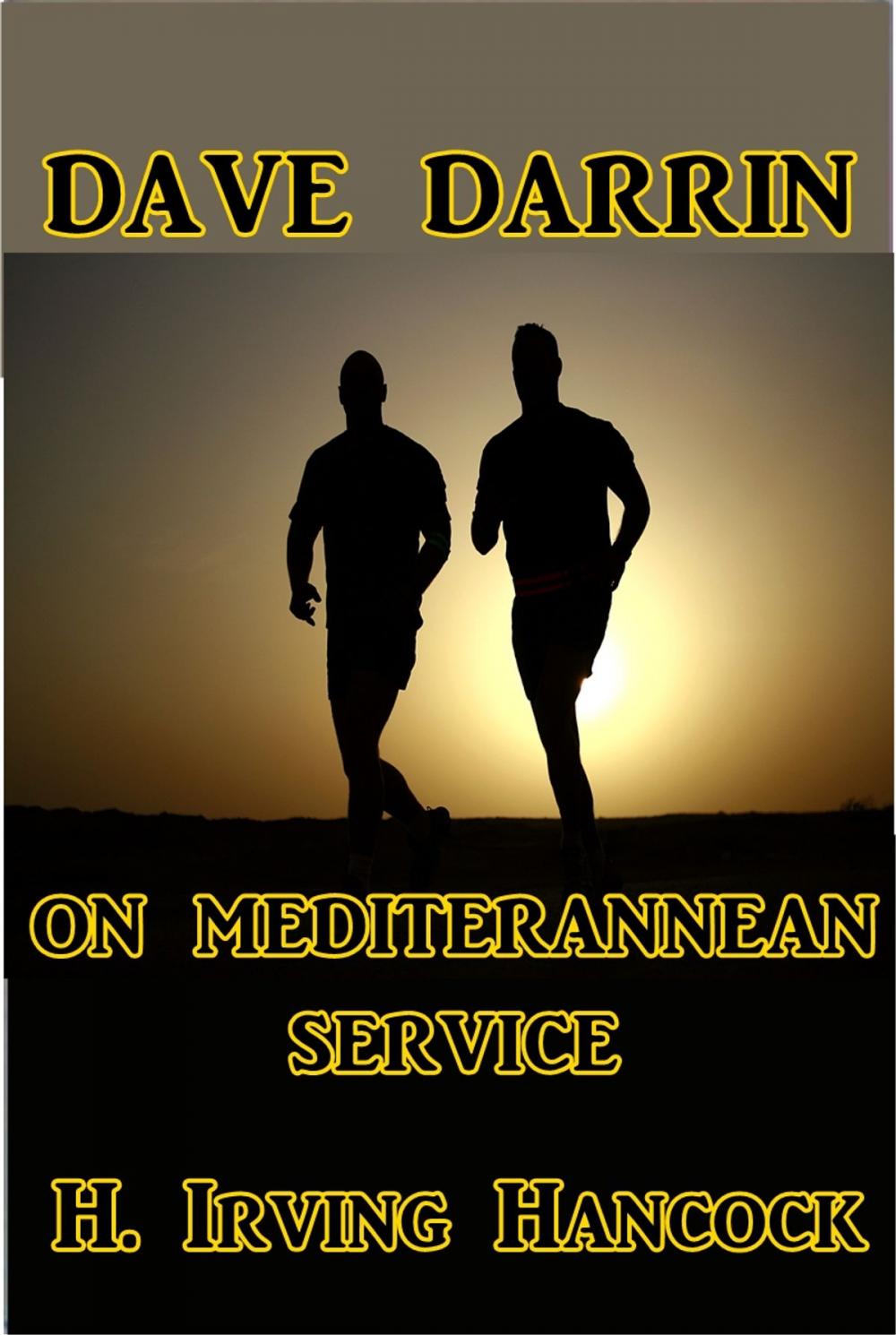 Big bigCover of Dave Darrin on Mediterranean Service