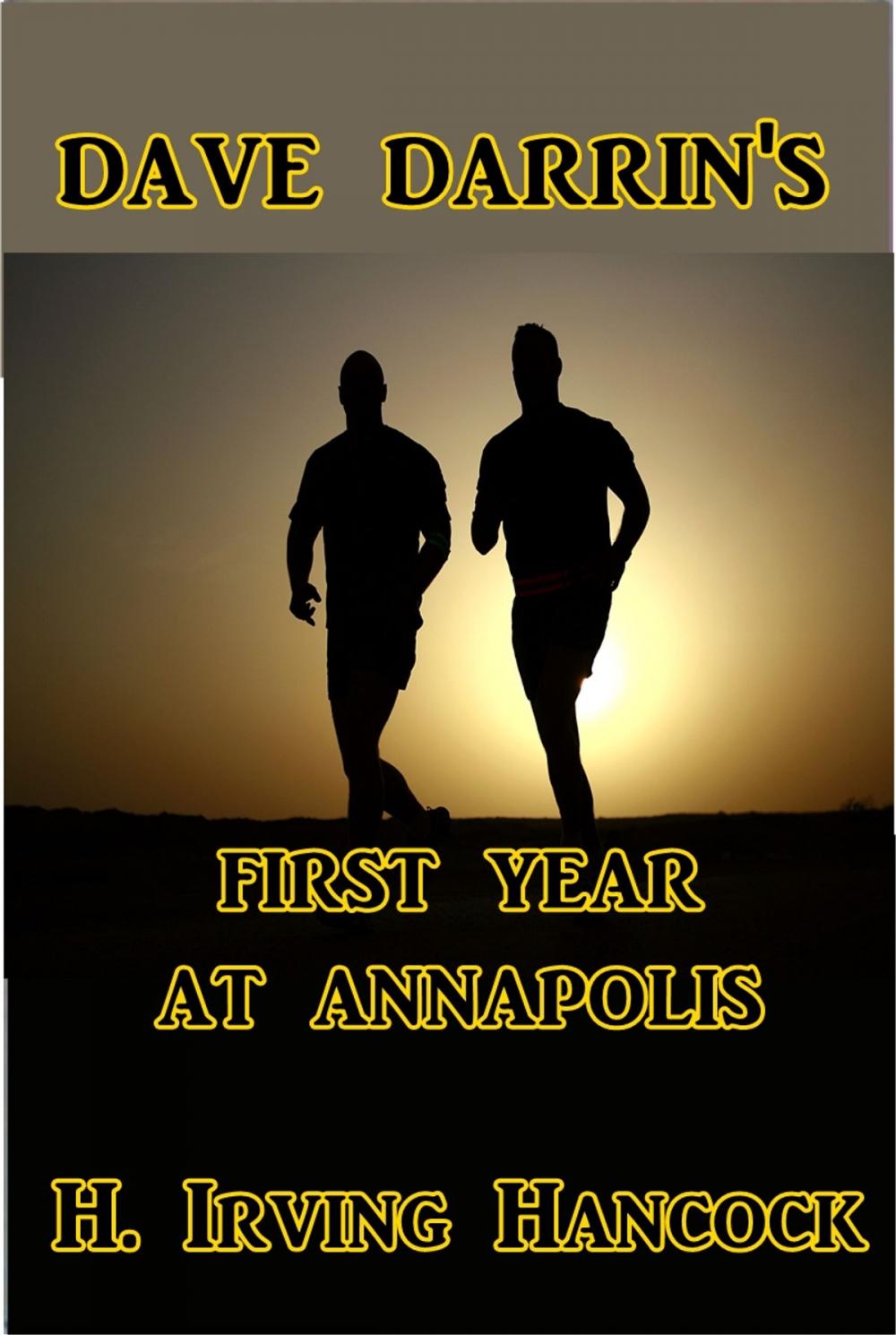 Big bigCover of Dave Darrin's First Year at Annapolis