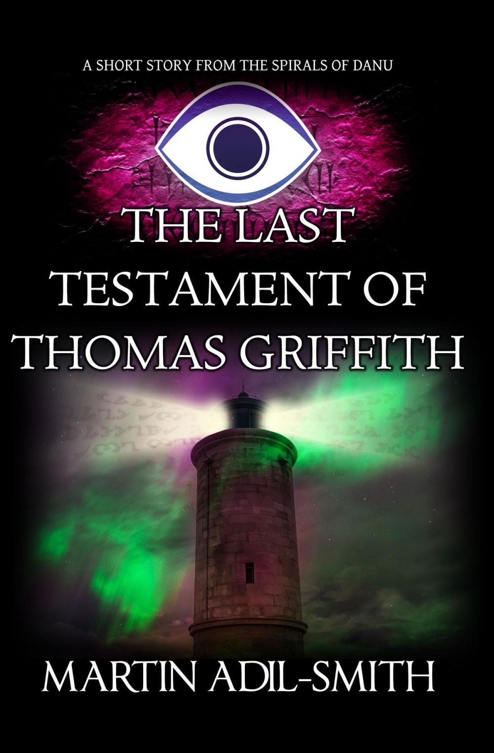 Big bigCover of The Last Testament of Thomas Griffith