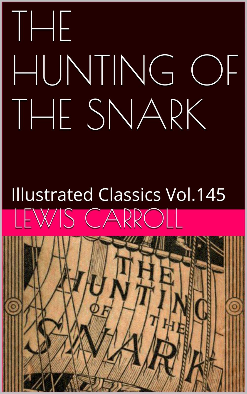 Big bigCover of THE HUNTING OF THE SNARK