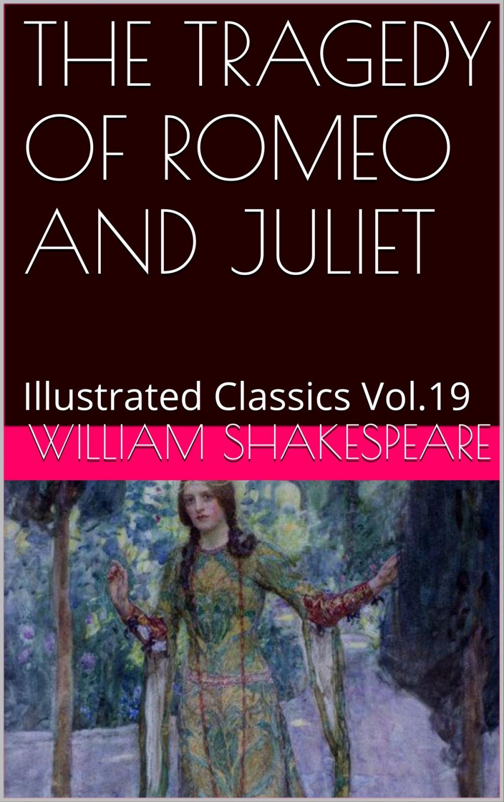 Big bigCover of THE TRAGEDY OF ROMEO AND JULIET