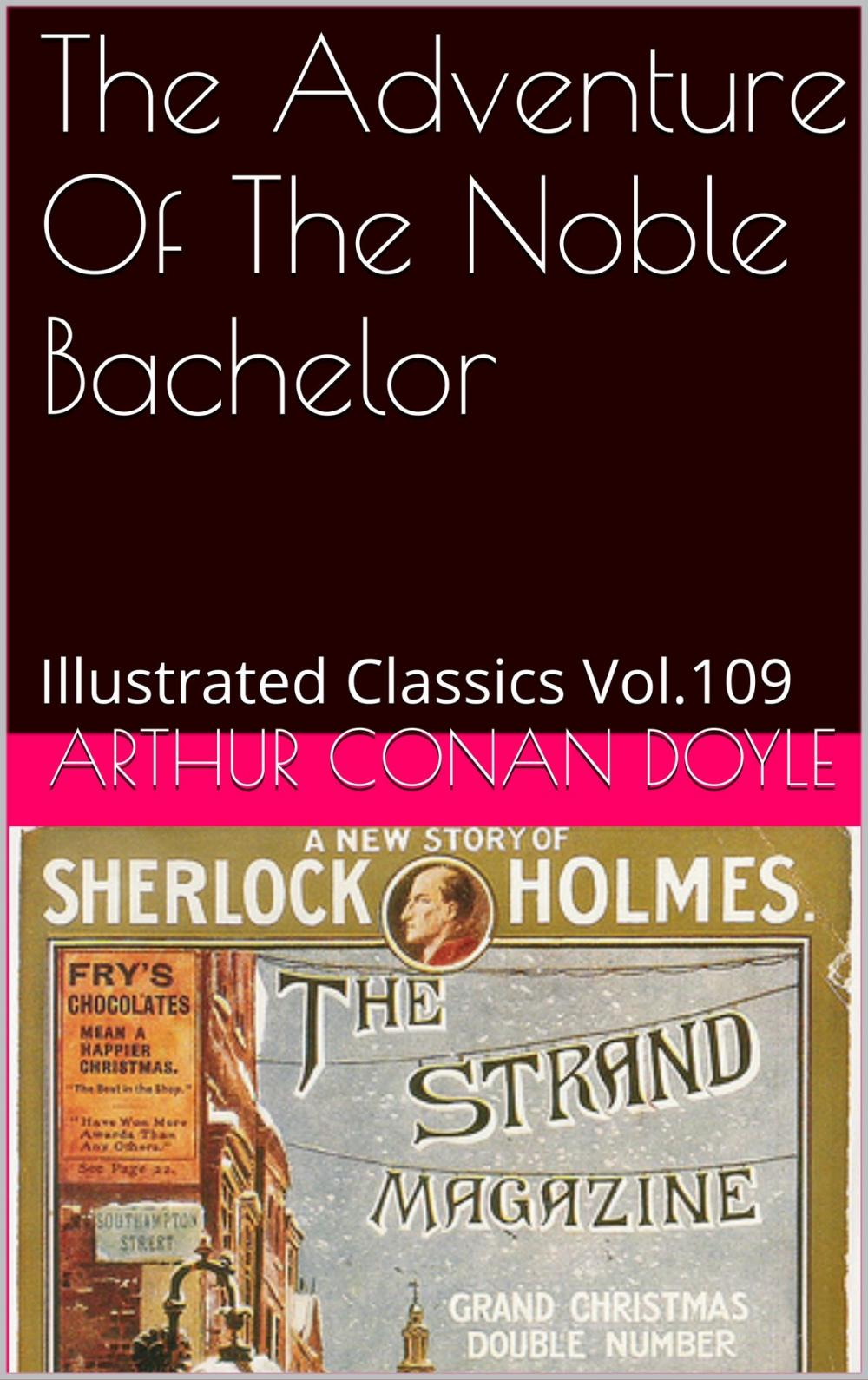 Big bigCover of THE ADVENTURE OF THE NOBLE BACHELOR