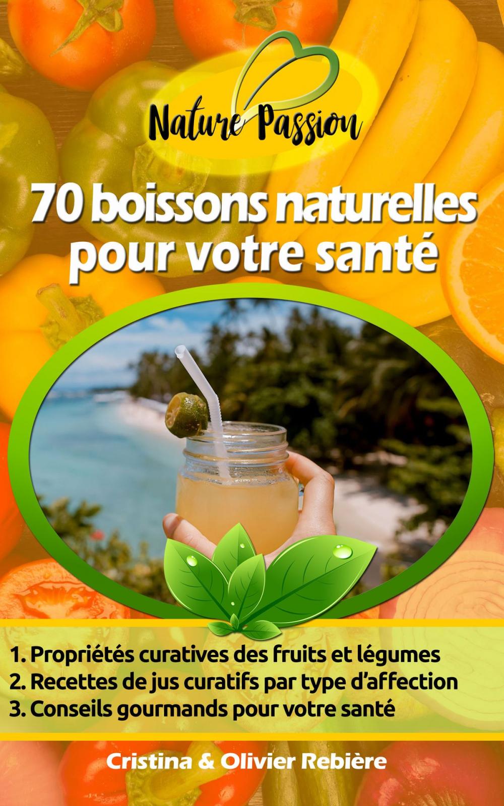 Big bigCover of 70 boissons naturelles pour votre santé