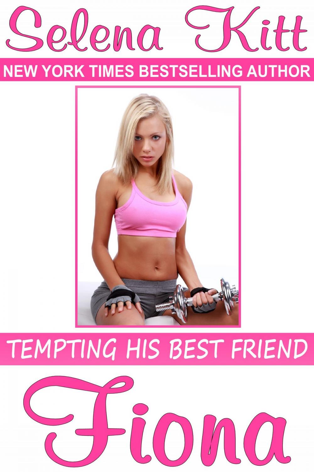 Big bigCover of Tempting His Best Friend: Fiona