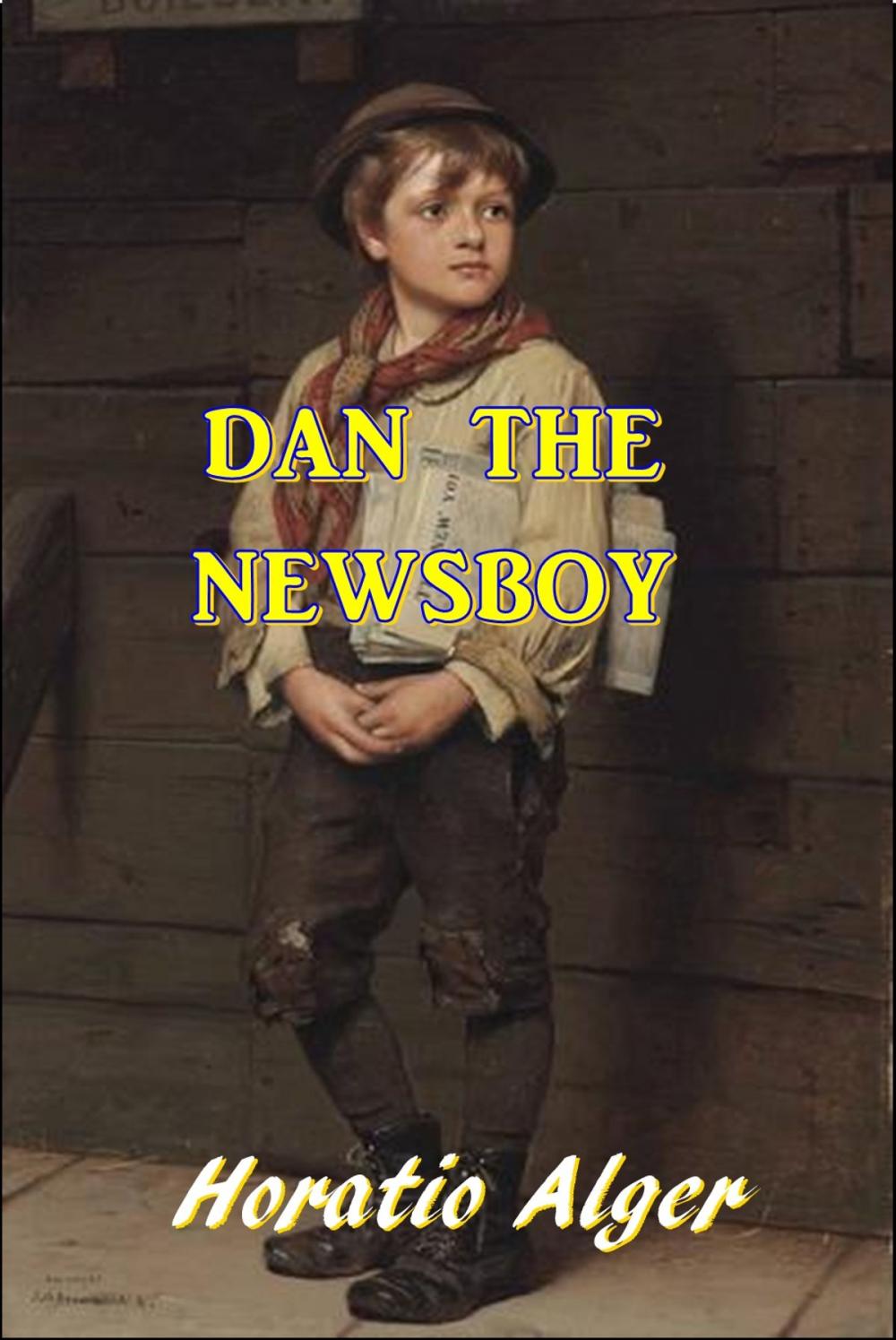 Big bigCover of Dan the Newsboy