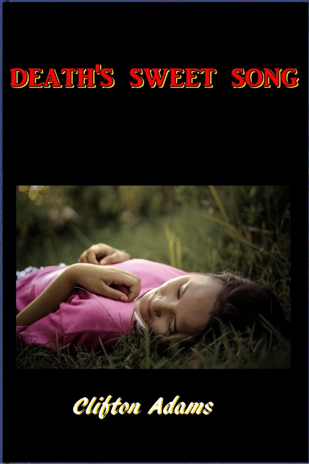 Big bigCover of Death's Sweet Song