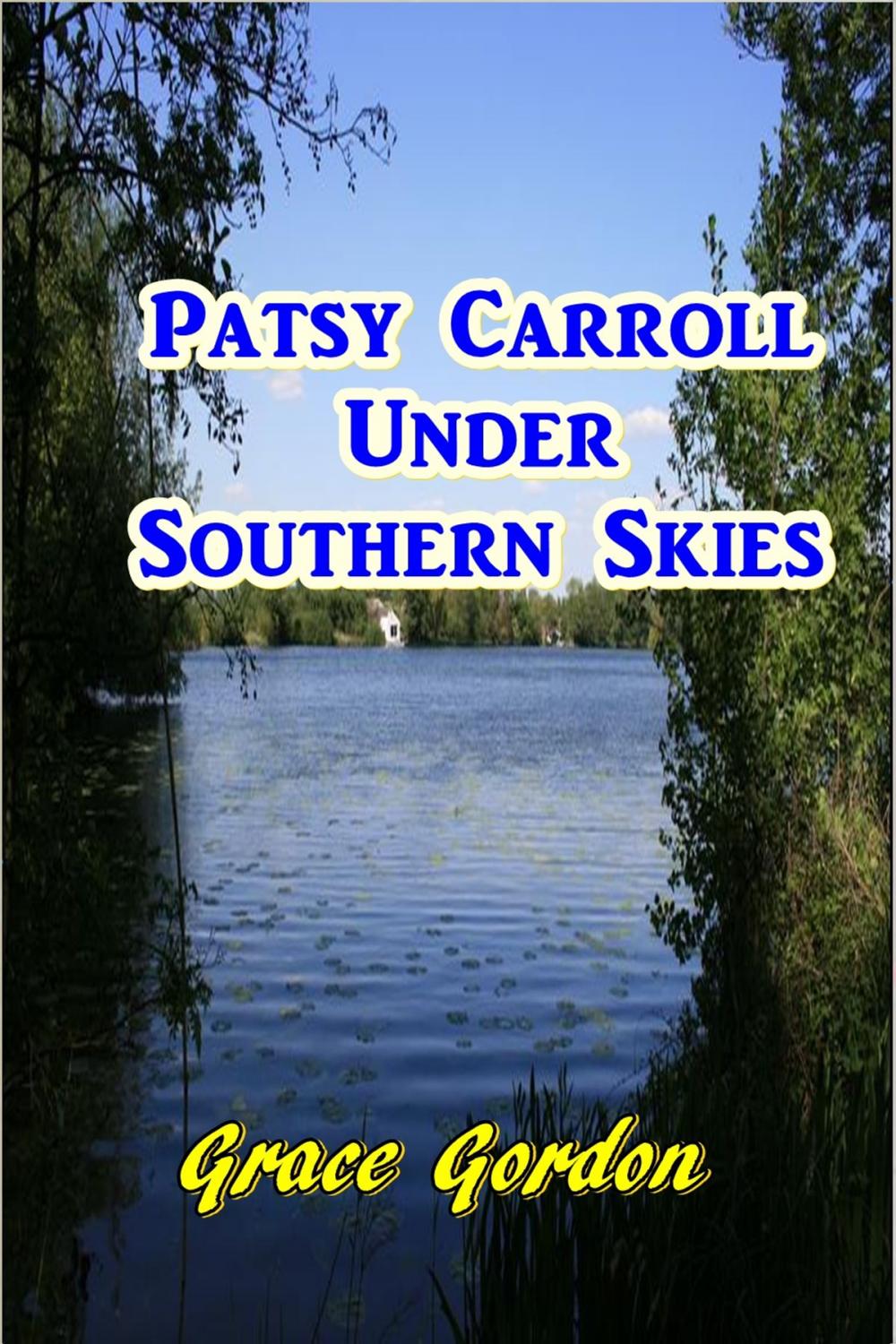 Big bigCover of Patsy Carroll Under Southern Skies