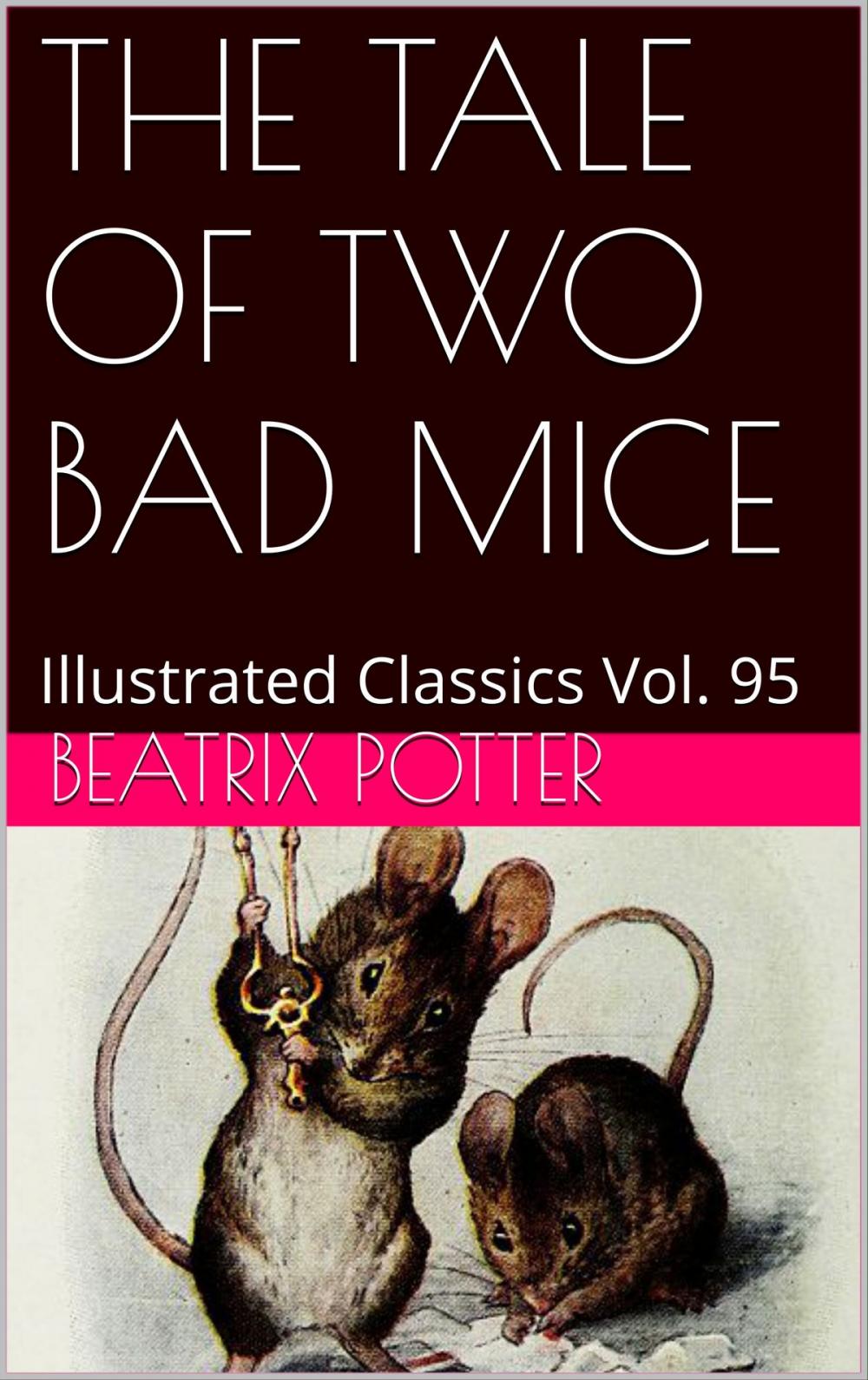 Big bigCover of THE TALE OF TWO BAD MICE