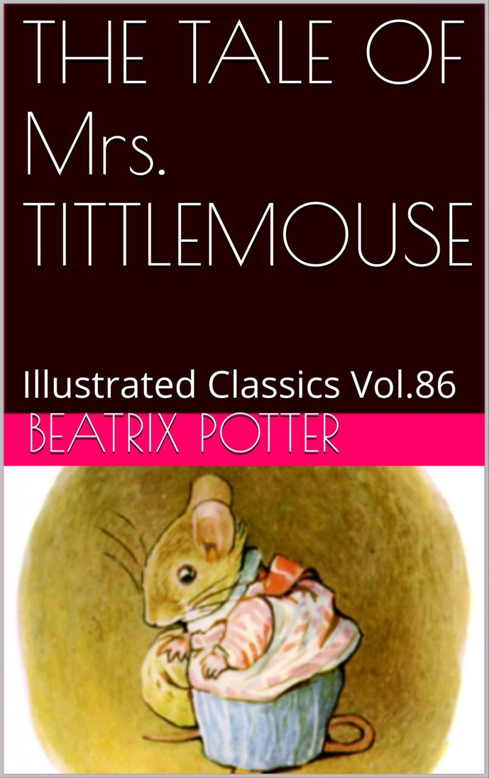 Big bigCover of THE TALE OF Mrs. TITTLEMOUSE