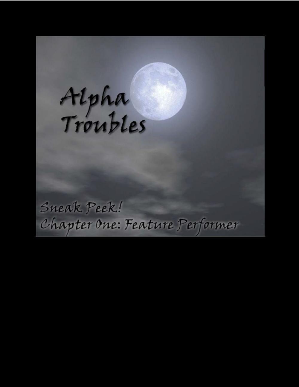 Big bigCover of Alpha Troubles - FREE Sneak Preview