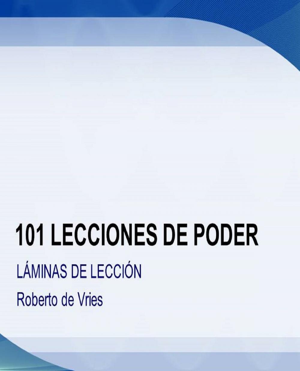 Big bigCover of 101 Lecciones de Poder