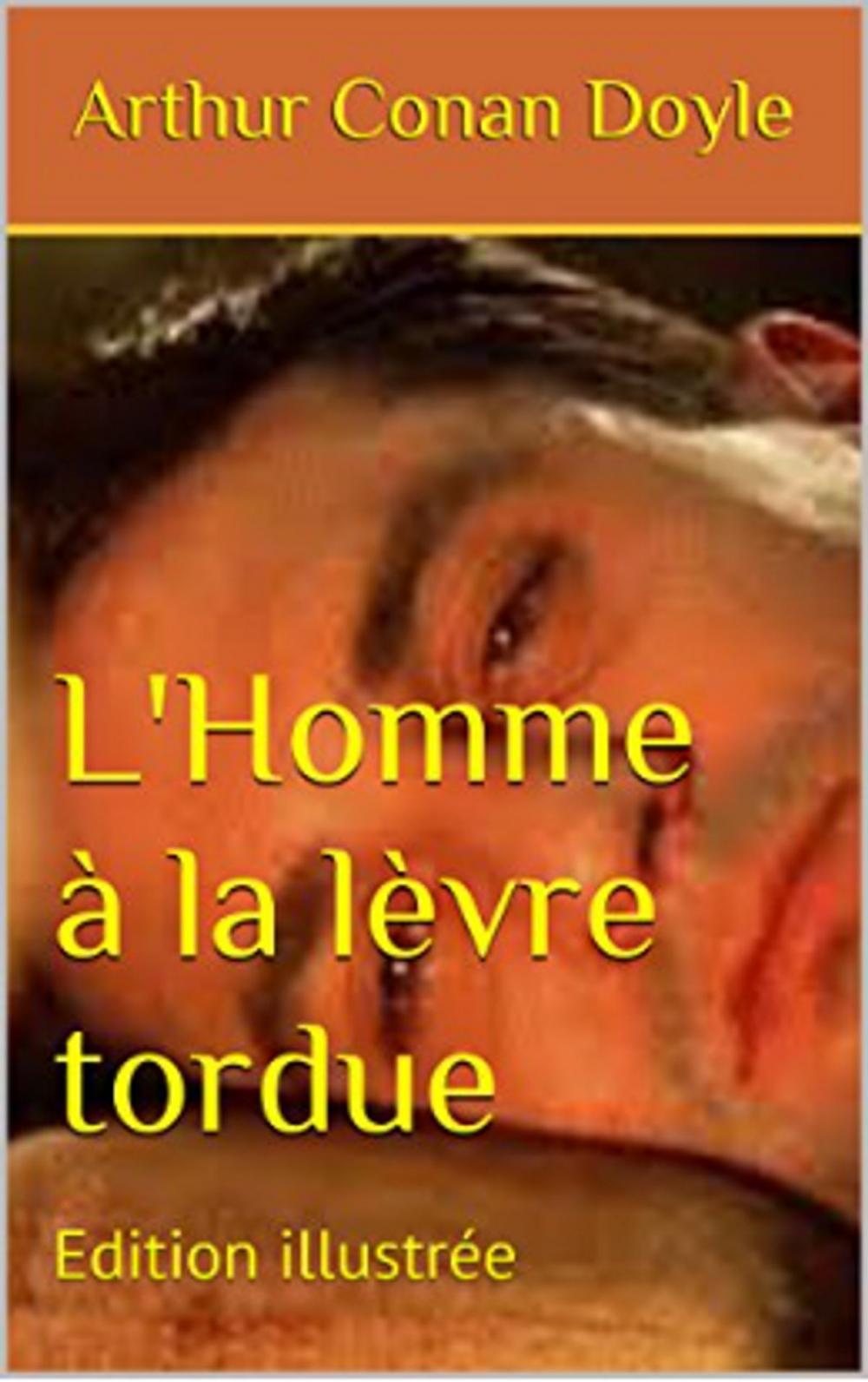 Big bigCover of L'Homme à la lèvre tordue