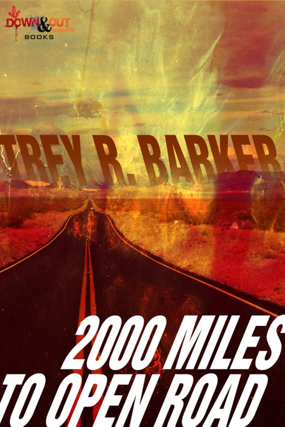 Big bigCover of 2000 Miles to Open Road