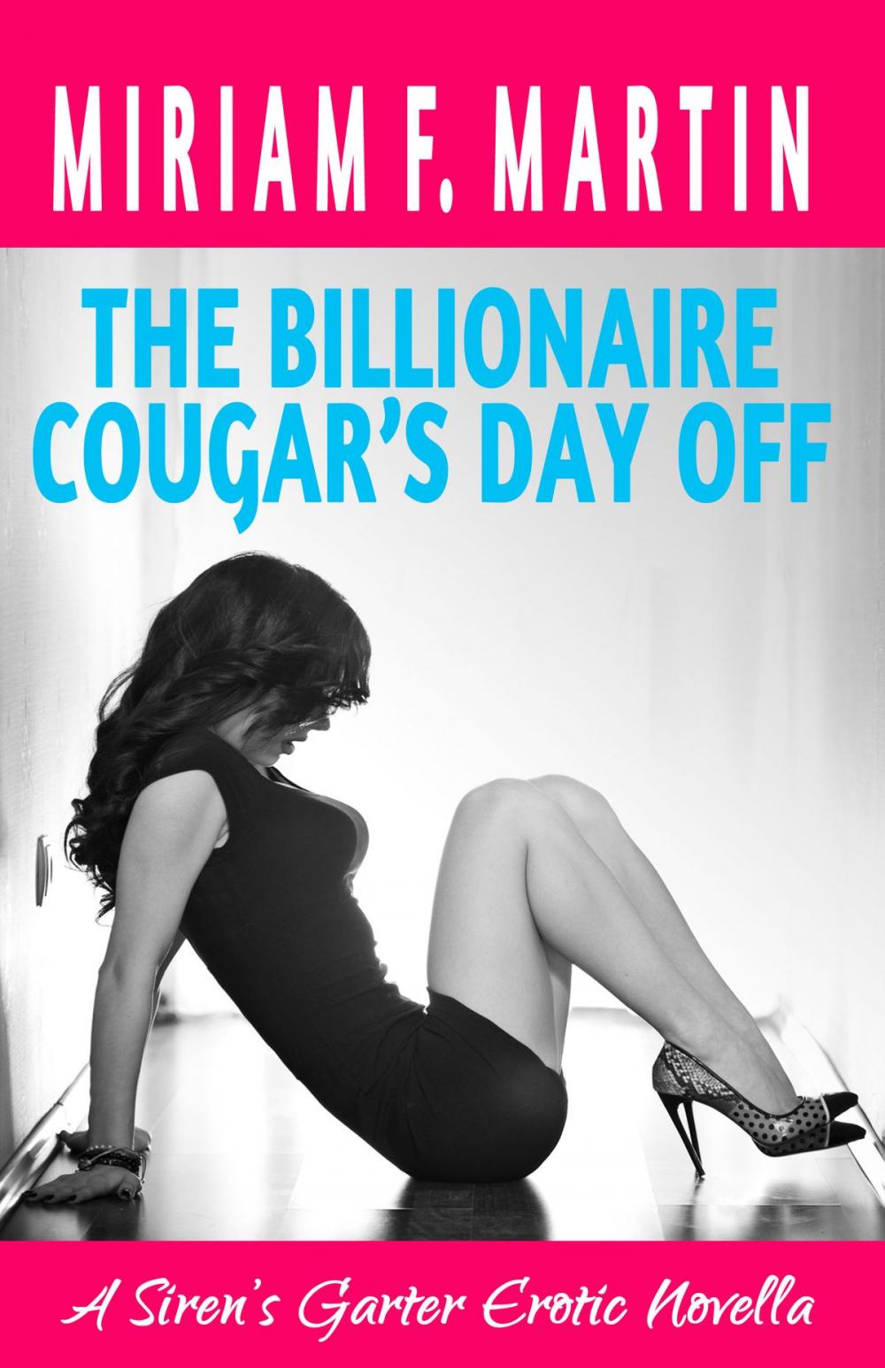 Big bigCover of The Billionaire Cougar’s Day Off