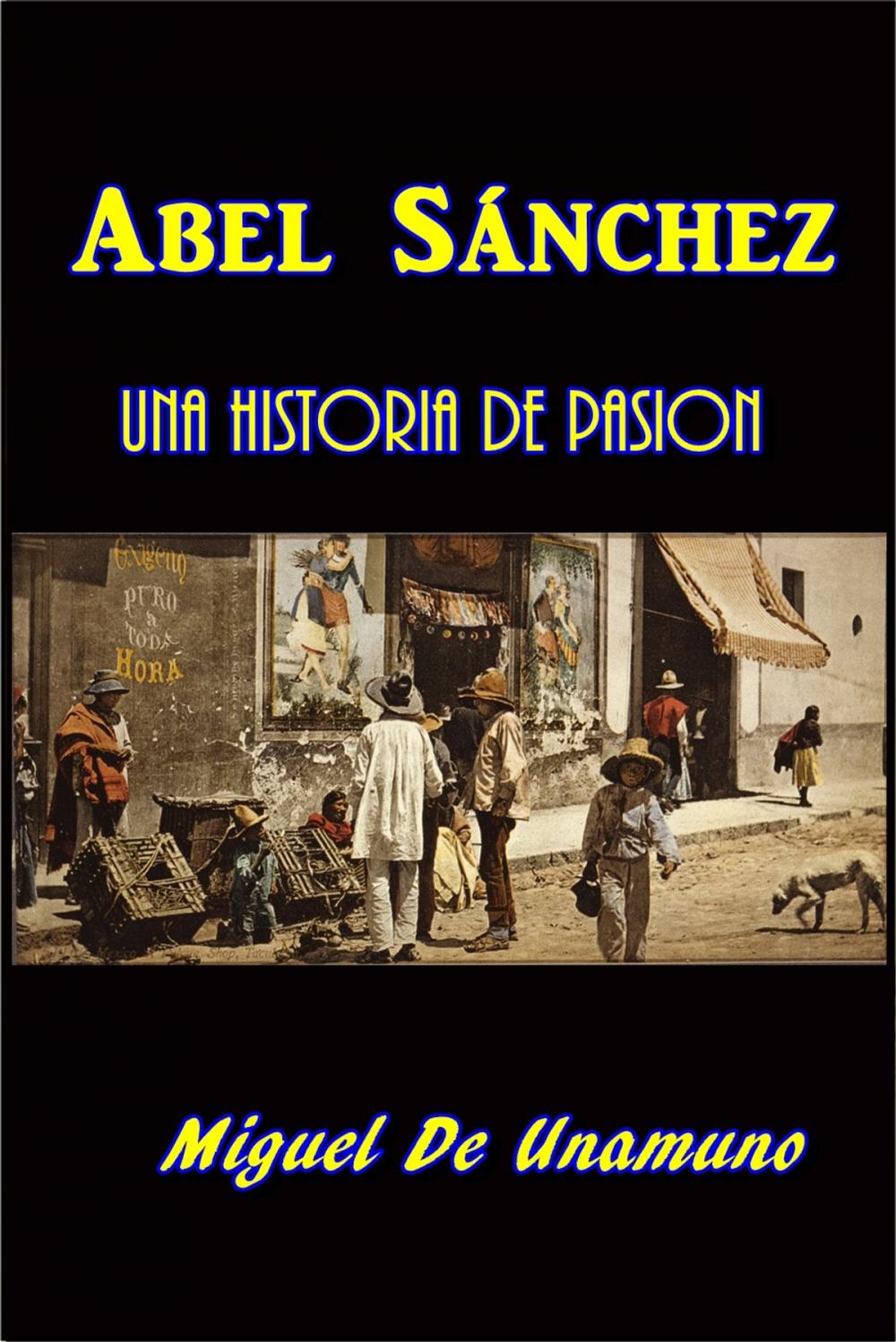 Big bigCover of Abel Sanchez