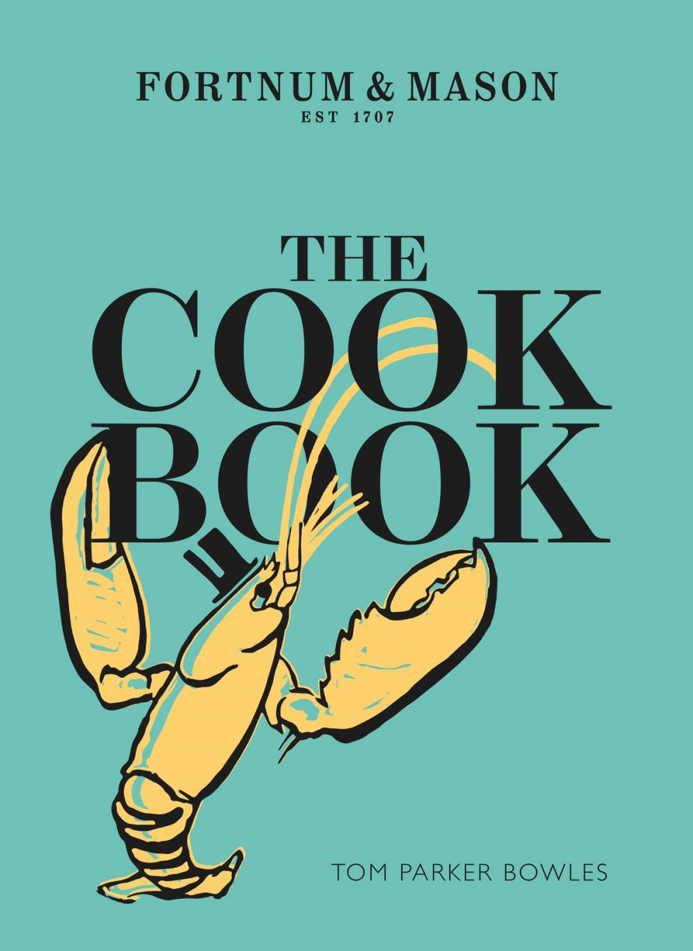 Big bigCover of The Cook Book: Fortnum & Mason