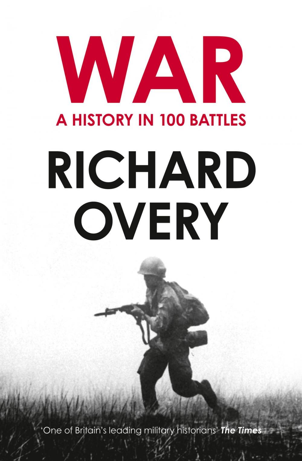 Big bigCover of War: A History in 100 Battles