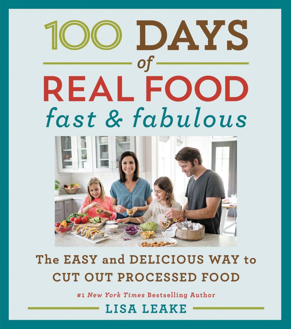 Big bigCover of 100 Days of Real Food: Fast & Fabulous