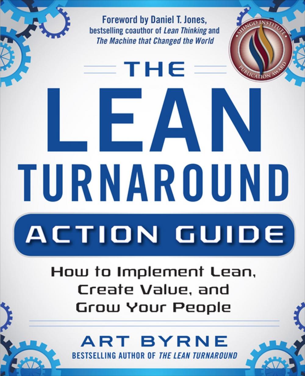 Big bigCover of The Lean Turnaround Action Guide: How to Implement Lean, Create Value and Grow Your People