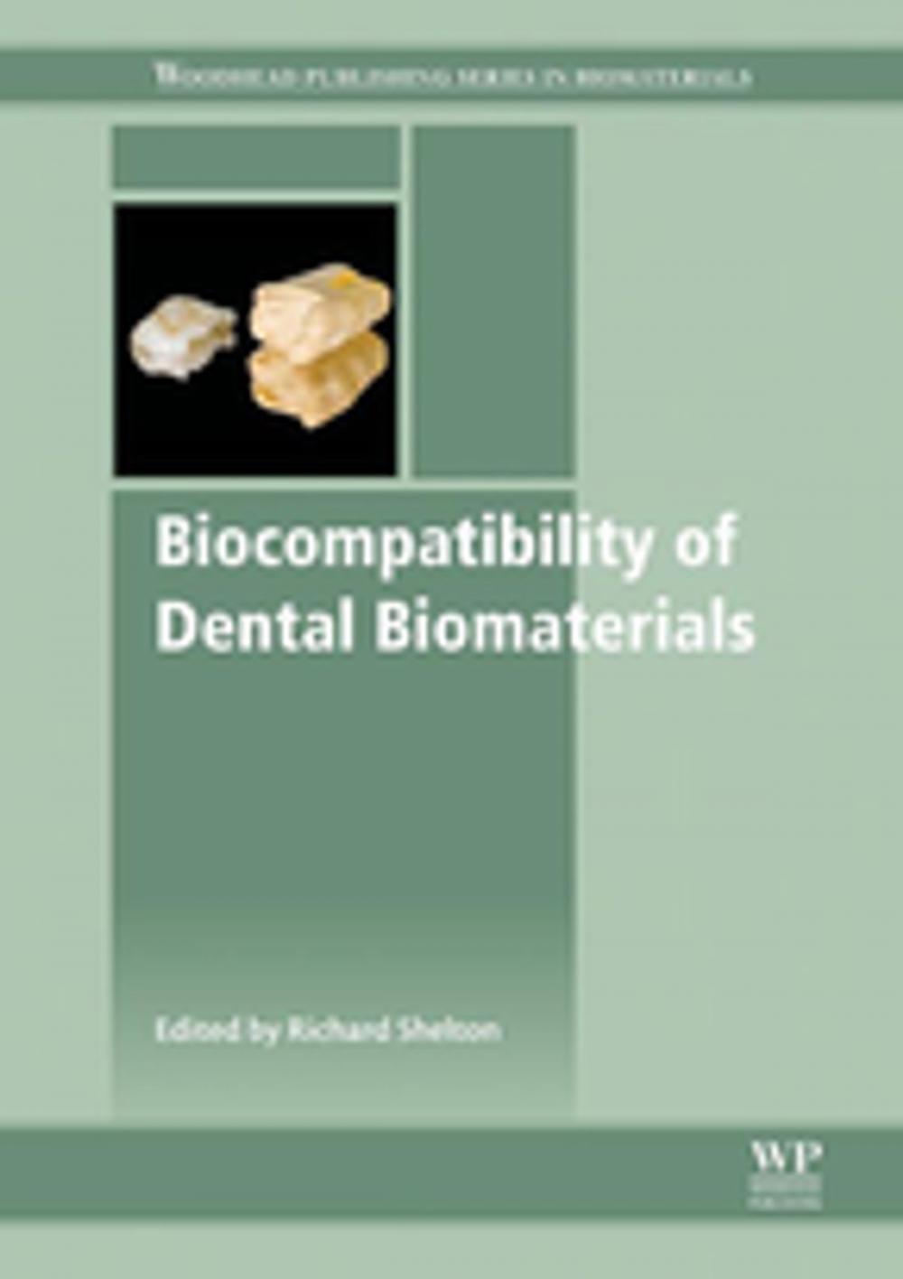 Big bigCover of Biocompatibility of Dental Biomaterials