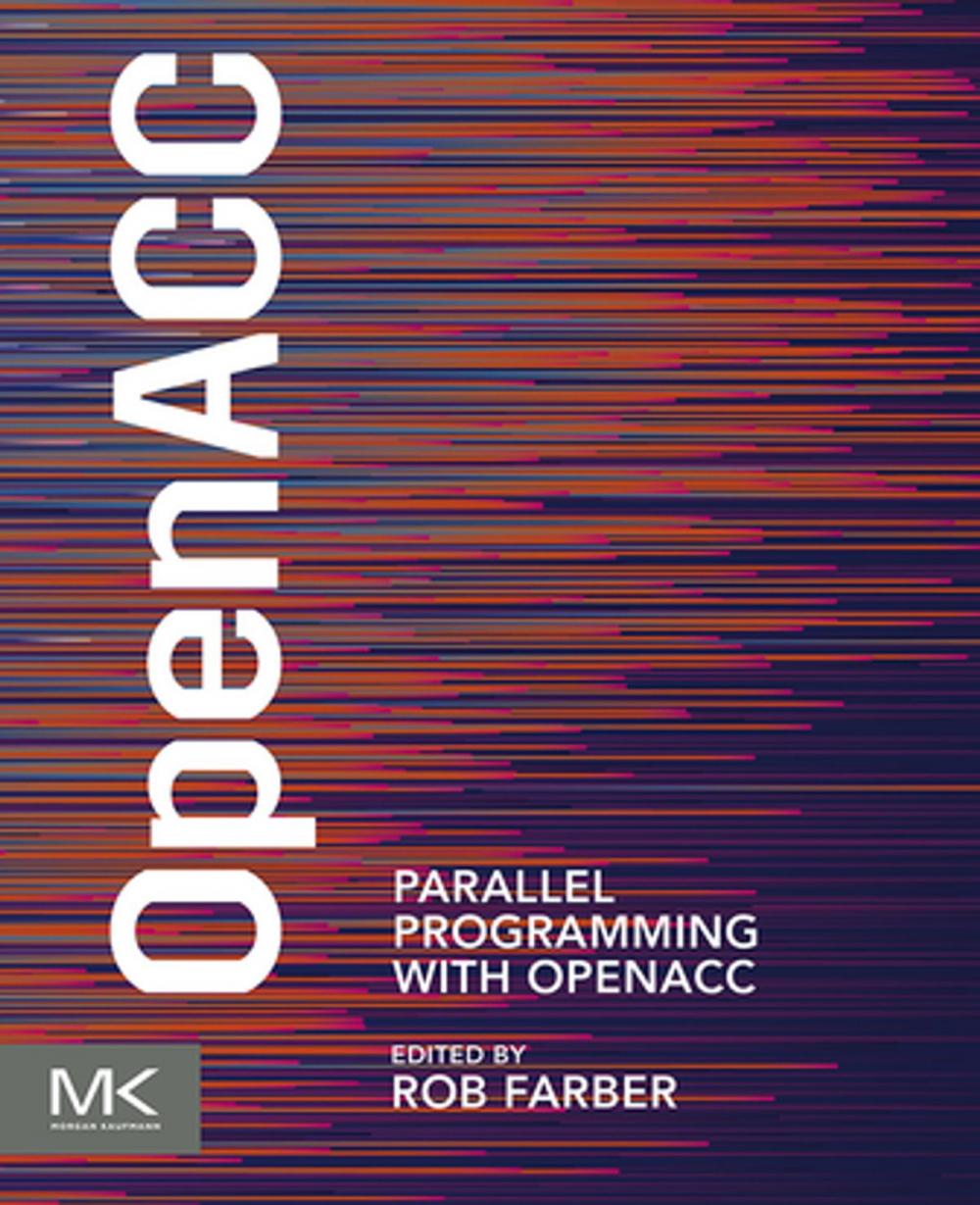 Big bigCover of Parallel Programming with OpenACC