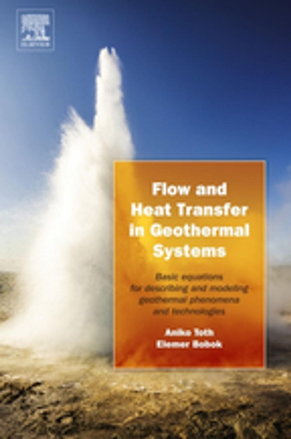 Big bigCover of Flow and Heat Transfer in Geothermal Systems