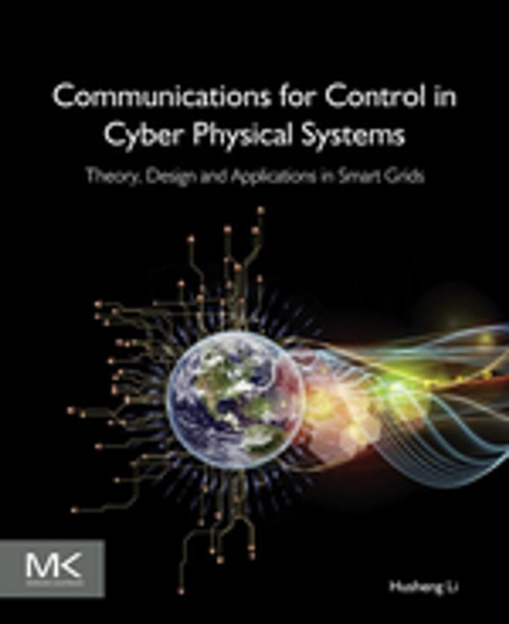 Big bigCover of Communications for Control in Cyber Physical Systems