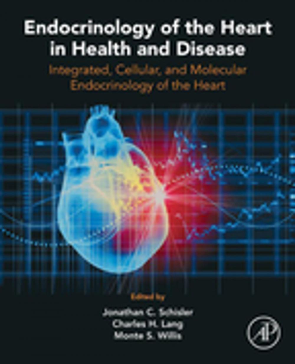 Big bigCover of Endocrinology of the Heart in Health and Disease