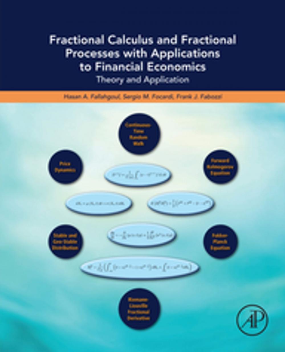 Big bigCover of Fractional Calculus and Fractional Processes with Applications to Financial Economics