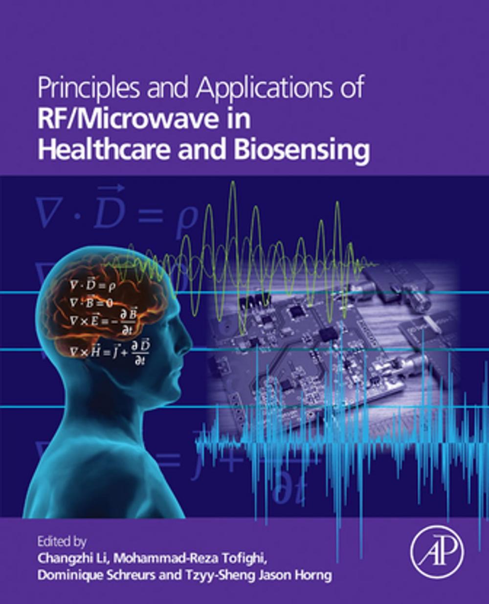 Big bigCover of Principles and Applications of RF/Microwave in Healthcare and Biosensing