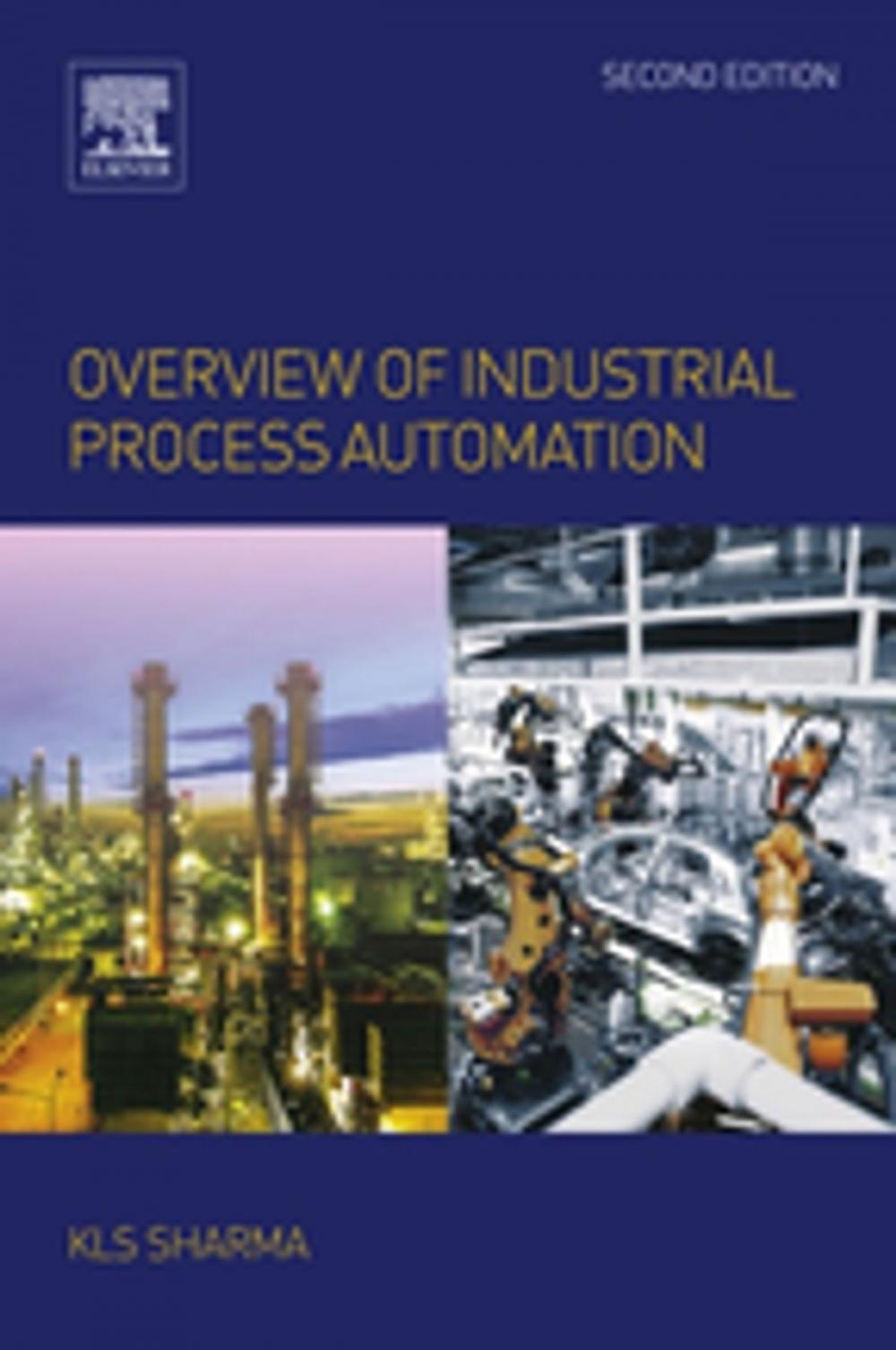 Big bigCover of Overview of Industrial Process Automation