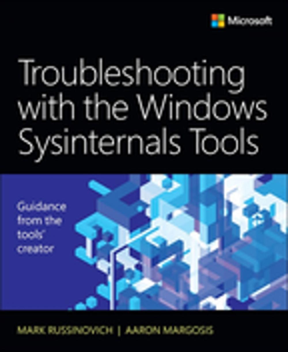 Big bigCover of Troubleshooting with the Windows Sysinternals Tools