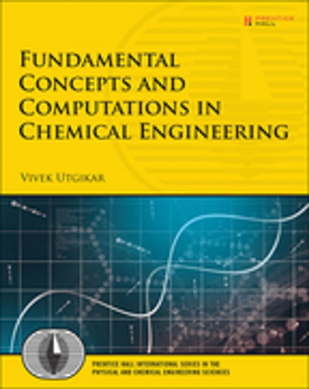 Big bigCover of Fundamental Concepts and Computations in Chemical Engineering