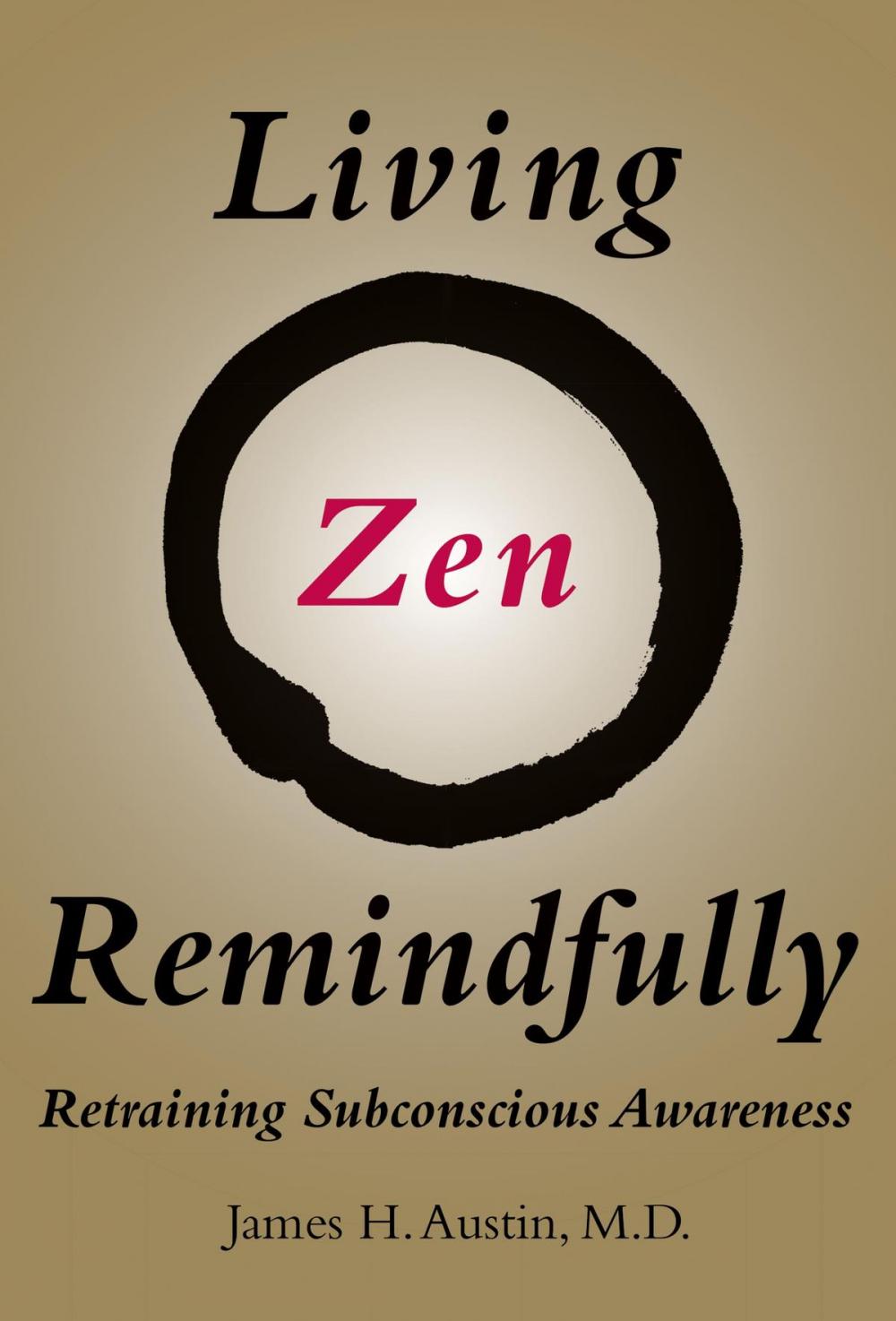 Big bigCover of Living Zen Remindfully