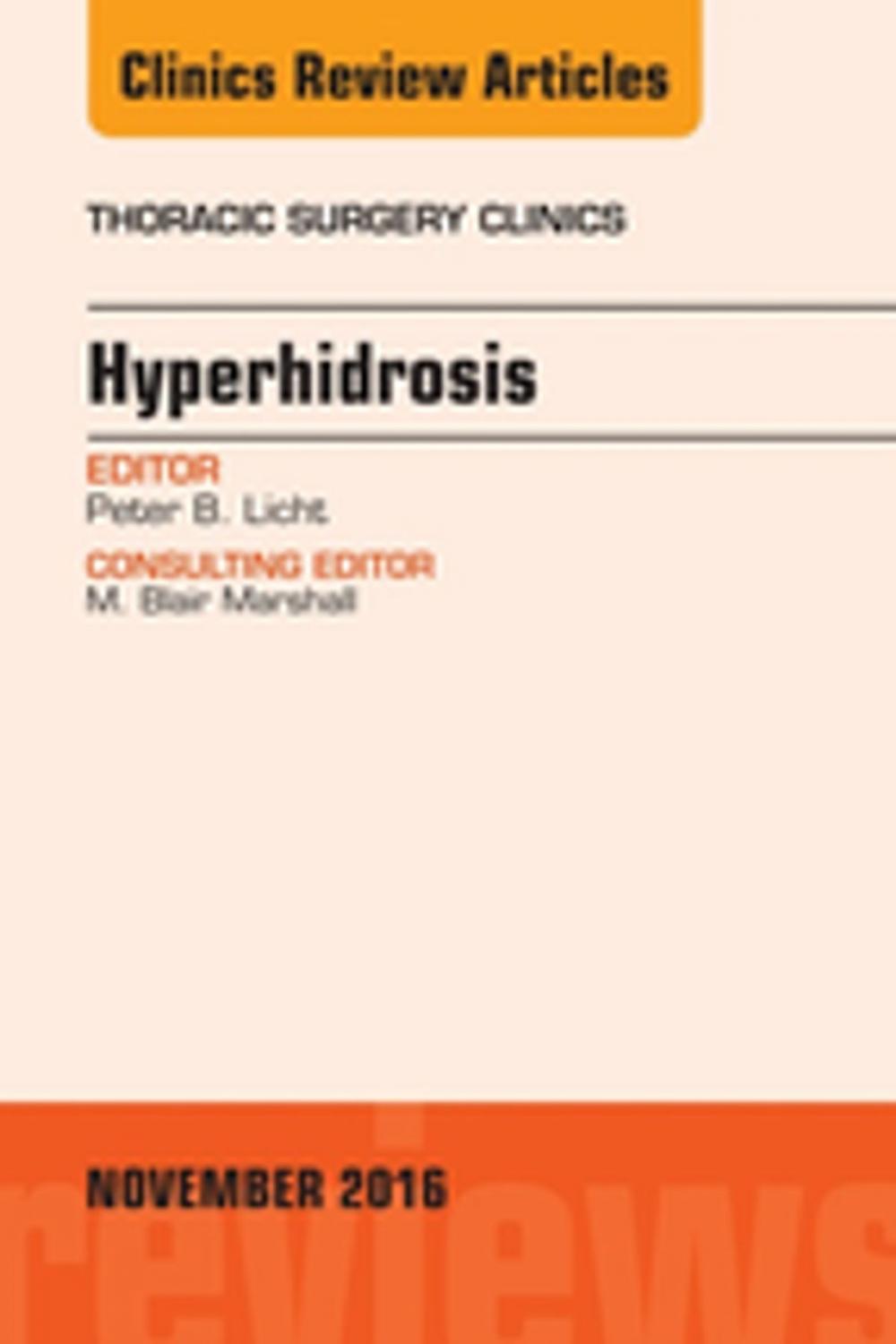 Big bigCover of Hyperhidrosis, An Issue of Thoracic Surgery Clinics of North America, E-Book