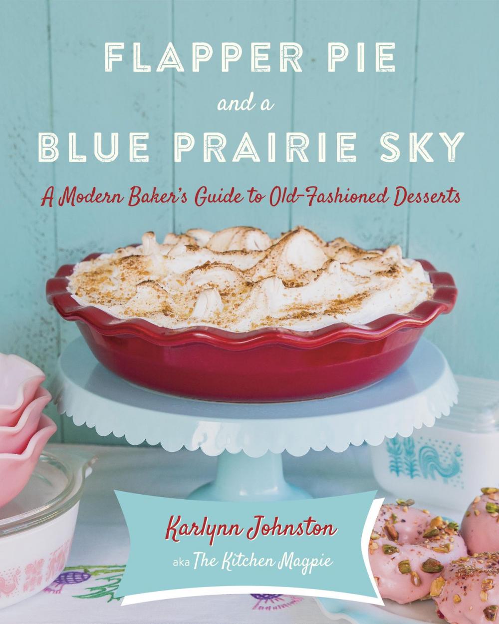 Big bigCover of Flapper Pie and a Blue Prairie Sky