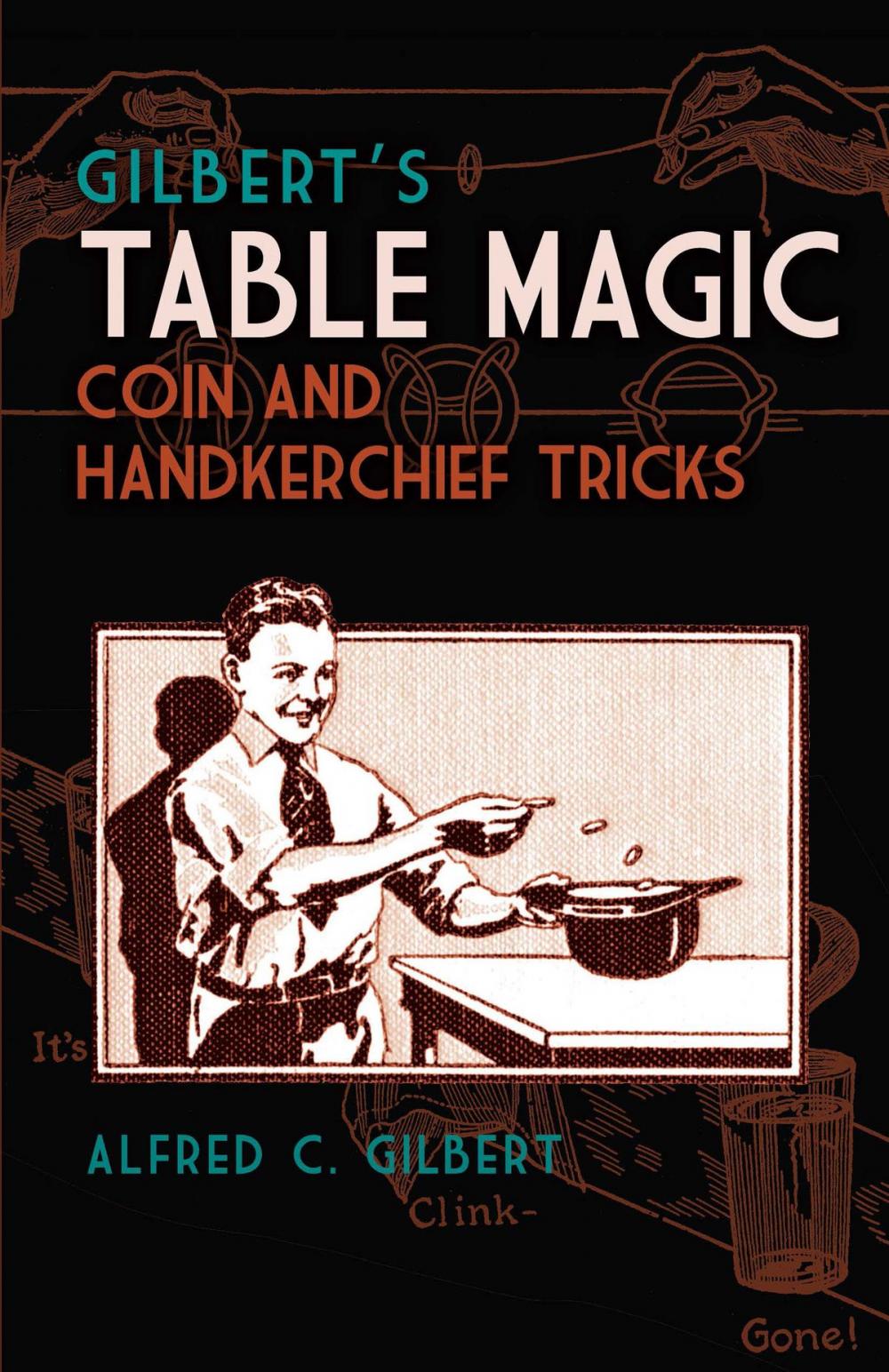 Big bigCover of Gilbert's Table Magic