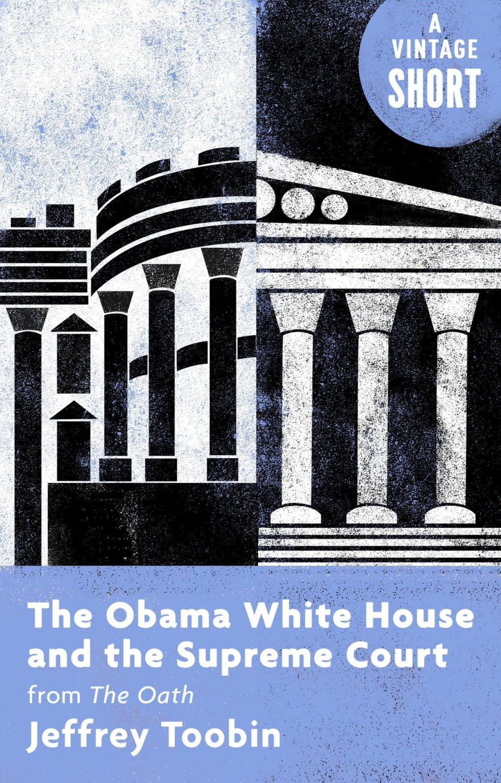 Big bigCover of The Obama White House and the Supreme Court