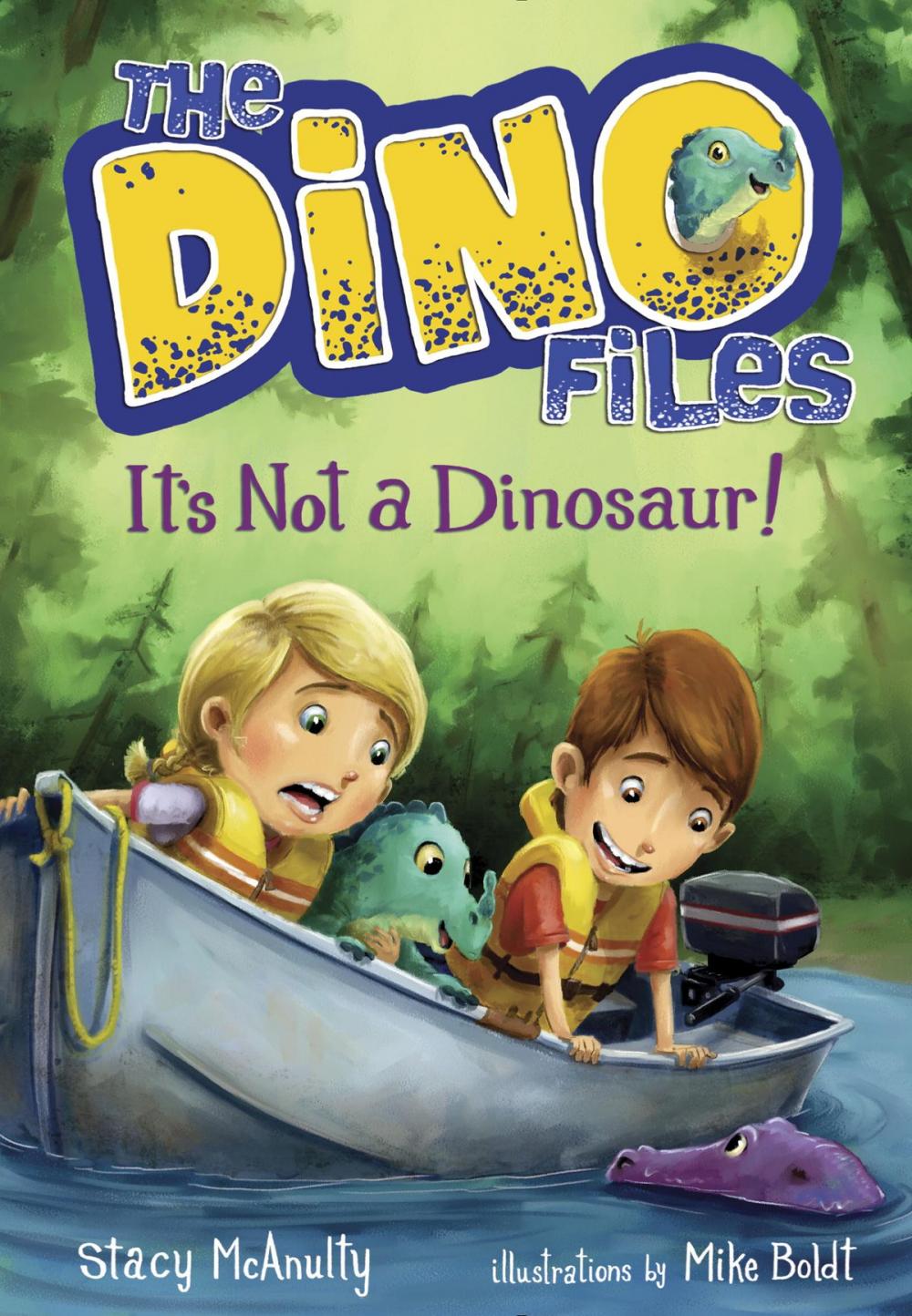 Big bigCover of The Dino Files #3: It's Not a Dinosaur!